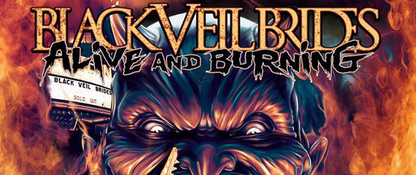 Black Veil Brides To Release Live DVD "Alive And Burning" In July