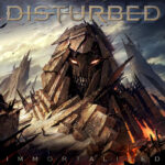 Disturbed Streaming New Album "Immortalized"