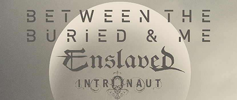 Between The Buried And Me, Enslaved, Intronaut & Native Construct Tour Revealed
