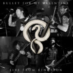 Bullet For My Valentine To Release Free Live EP & New Deluxe Edition Of "Venom"