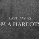 War From A Harlots Mouth Release Farewell Show Documentary