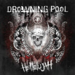 Drowning Pool Premiere New Song "Hell To Pay"