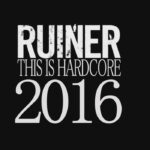 Ruiner To Reunite For 2016 'This Is Hardcore Fest'
