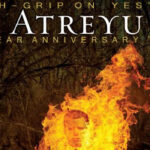 Atreyu Reveal "A Death-Grip On Yesterday" 10th Anniversary Tour With Islander & Sworn In