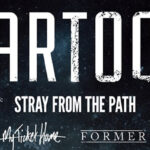 Beartooth, Stray From The Path, My Ticket Home & Former Tour Announced