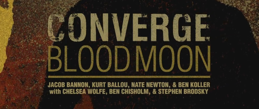 Watch Converge Play 'Blood Moon' Version Of "Last Light" With Chelsea Wolfe