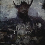 Black Crown Initiate Premiere New Song "For Red Cloud"