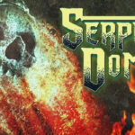 Serpentine Dominion (Killswitch Engage/Cannibal Corpse, Etc.) Stream Debut Album