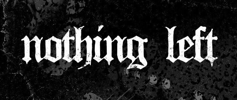 For Today Members Form New Band Nothing Left, Debut "Hands Of Death"