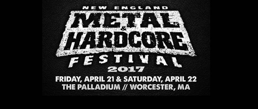 Four Bands Added To 2017 'New England Metal & Hardcore Festival'