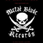 Release Date Set For New Book "For The Sake Of Heaviness: The History Of Metal Blade Records"