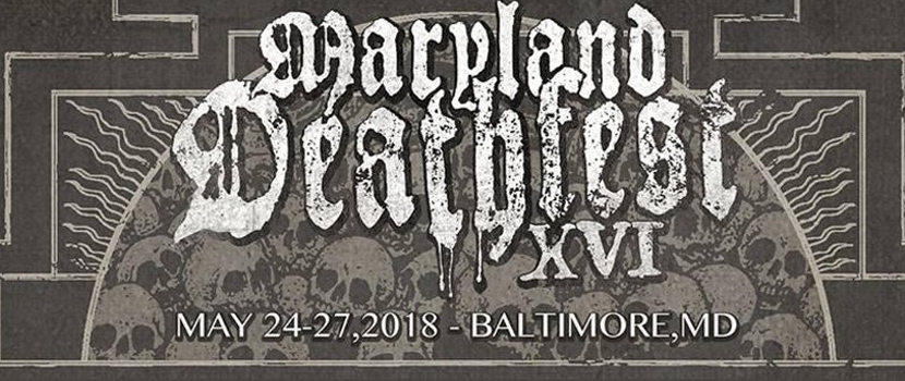 Daily Lineups Set For 2018 'Maryland Deathfest'