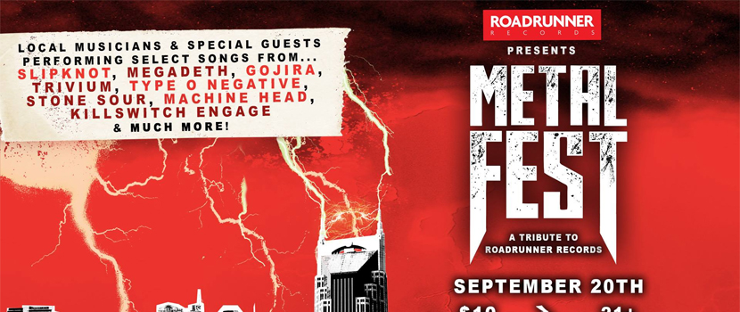 Roadrunner Records Tribute 'Metal Fest' Planned With Local Nashville Musicians & Special Guests