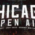 Daily Set Times Announced For 2019 'Chicago Open Air'