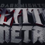Dave Lombardo, Chelsea Wolfe, Andy Biersack, Etc. Involved In New Animated 'Dark Nights: Death Metal' Short Film