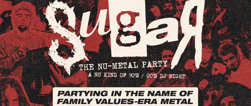 Touring Nü-Metal DJ Party Night 'Sugar: The Nu-Metal Party' To Kickoff This Spring