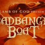Lamb Of God's 'Headbangers Boat' Cruise To Return In 2024 With Dethklok, Chimaira, Poison The Well & More