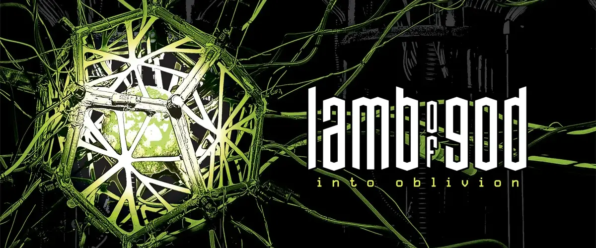 Lamb Of God - Into Oblivion