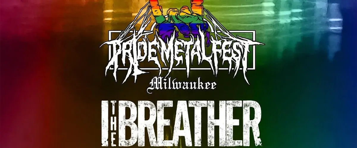 I, The Breather, See You Next Tuesday, Etc. Booked For 'Pride Metal Fest' In Milwaukee, WI