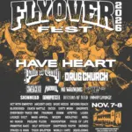 Have Heart, Drug Church, Pain Of Truth, Comeback Kid, Etc. Set For 2026 'Flyover Fest'