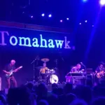 Tomahawk's First Concert Since 2013 Featured Numerous Live Debuts