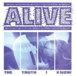 Stick To Your Guns/Eighteen Visions Members Launch New Straight Edge Group ALIVE