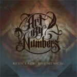 Art By Numbers - Reticence: The Musical