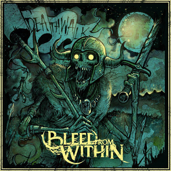 Bleed From Within - Death Walk
