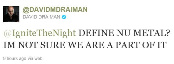David Draiman On Nu Metal David Draiman On Nu Metal