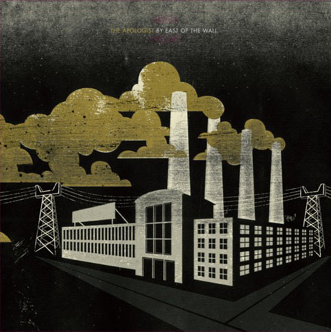 East Of The Wall - The Apologist