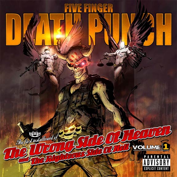Five Finger Death Punch - The Wrong Side Of Heaven And The Righteous Side Of Hell Volume 1