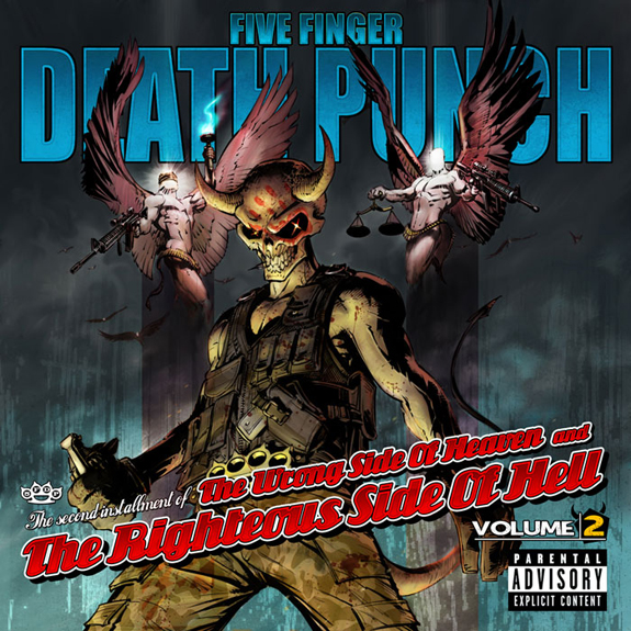 Five Finger Death Punch - The Wrong Side Of Heaven And The Righteous Side Of Hell Vol. 2