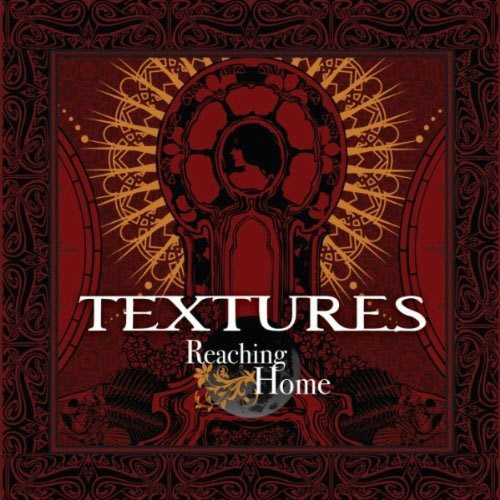Textures - Reaching Home Digital Single