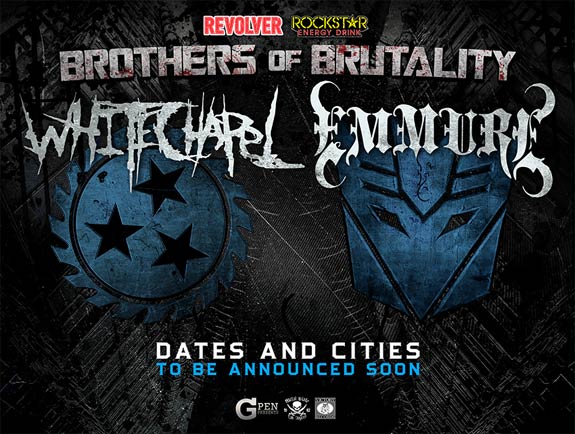 Whitechapel And Emmure's Brothers Of Brutality Tour