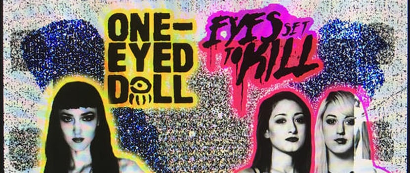 Eyes Set To Kill & One-Eyed Doll